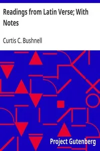 Readings from Latin Verse; With Notes — Curtis C. (Curtis Clark) Bushnell cover
