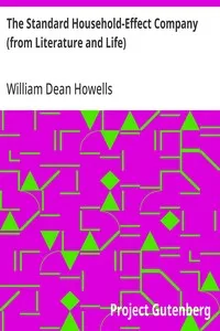 The Standard Household-Effect Company (from Literature and Life) — William Dean Howells cover