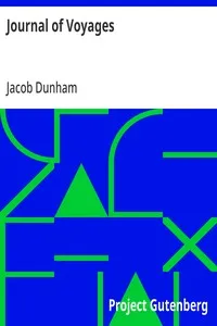 Journal of Voyages: Containing an Account of the Author's being Twice Captured by the English and Once by Gibbs the Pirate... — Jacob Dunham cover