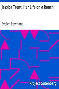 Jessica Trent: Her Life on a Ranch — Evelyn Raymond cover