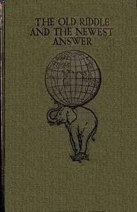 The Old Riddle and the Newest Answer — John Gerard cover