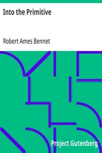 Into the Primitive — Robert Ames Bennet cover