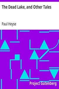 The Dead Lake, and Other Tales — Paul Heyse cover