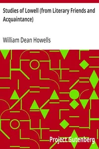Studies of Lowell (from Literary Friends and Acquaintance) — William Dean Howells cover