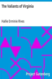 The Valiants of Virginia — Hallie Erminie Rives cover