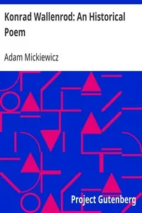 Konrad Wallenrod: An Historical Poem — Adam Mickiewicz cover