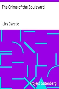 The Crime of the Boulevard — Jules Claretie cover