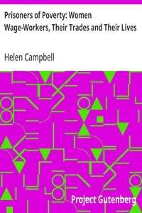 Prisoners of Poverty: Women Wage-Workers, Their Trades and Their Lives — Helen Campbell cover