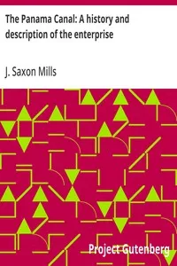 The Panama Canal: A history and description of the enterprise — J. Saxon (John Saxon) Mills cover