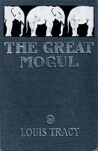 The Great Mogul — Louis Tracy cover