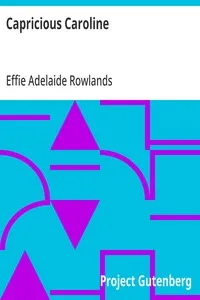 Capricious Caroline — Effie Adelaide Rowlands cover