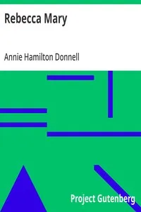 Rebecca Mary — Annie Hamilton Donnell cover