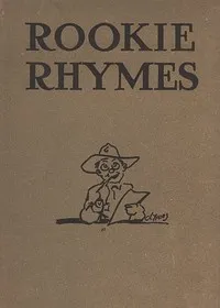 Rookie rhymes, by the men of the 1st and 2nd provisional training regiments, Plattsburg, New York — Plattsburgh Barracks (N.Y.) cover