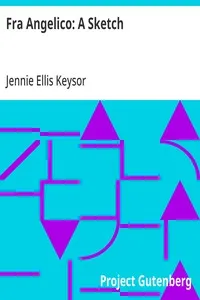 Fra Angelico: A Sketch — Jennie Ellis Keysor cover