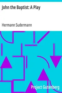 John the Baptist: A Play — Hermann Sudermann cover