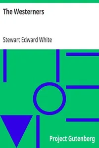 The Westerners — Stewart Edward White cover