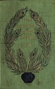 The Beautiful Miss Brooke — Louis Zangwill cover