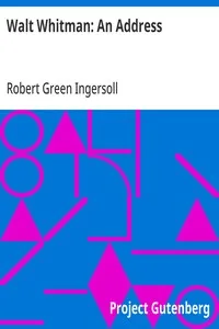 Walt Whitman: An Address — Robert Green Ingersoll cover