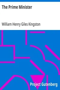 The Prime Minister — William Henry Giles Kingston cover