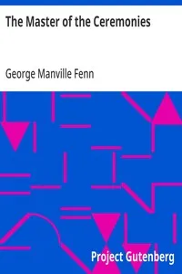 The Master of the Ceremonies — George Manville Fenn cover
