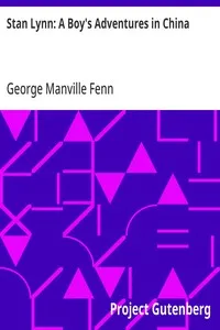 Stan Lynn: A Boy's Adventures in China — George Manville Fenn cover