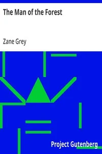The Man of the Forest — Zane Grey cover