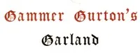 Gammer Gurton's Garland; Or, The Nursery Parnassus: A Choice Collection of Pretty Songs and Verses for the Amusement of All Little Good Children Who Can Neither Read nor Run. — Anonymous cover