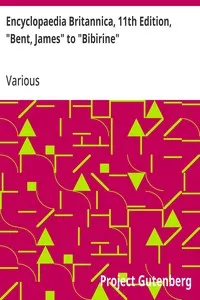 Encyclopaedia Britannica, 11th Edition, "Bent, James" to "Bibirine": Volume 3, Slice 6 — Various cover