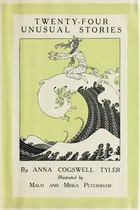 Twenty-Four Unusual Stories for Boys and Girls — Anna Cogswell Tyler cover