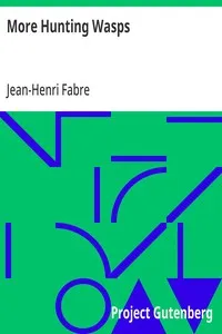 More Hunting Wasps — Jean-Henri Fabre cover