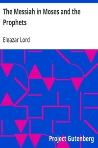 The Messiah in Moses and the Prophets cover