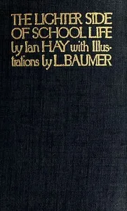 The Lighter Side of School Life — Ian Hay cover