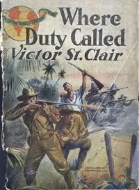 Where Duty Called; or, In Honor Bound — George Waldo Browne cover