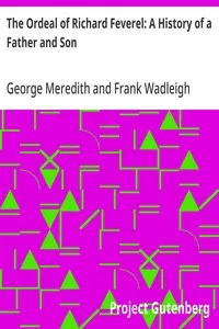 The Ordeal of Richard Feverel: A History of a Father and Son — George Meredith cover
