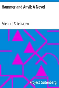 Hammer and Anvil: A Novel — Friedrich Spielhagen cover