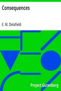 Consequences — E. M. Delafield cover