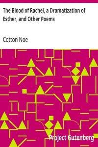 The Blood of Rachel, a Dramatization of Esther, and Other Poems — Cotton Noe cover