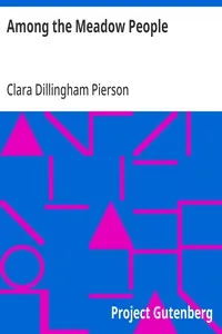 Among the Meadow People — Clara Dillingham Pierson cover