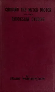 The Witch Doctor and other Rhodesian Studies — Frank Worthington cover