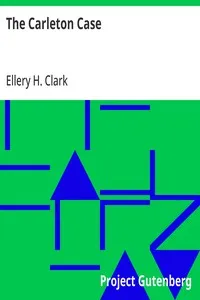 The Carleton Case — Ellery H. (Ellery Harding) Clark cover