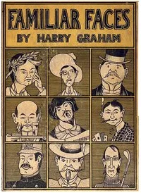 Familiar Faces — Harry Graham cover