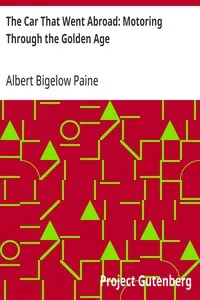 The Car That Went Abroad: Motoring Through the Golden Age — Albert Bigelow Paine cover
