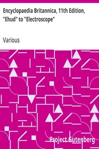 Encyclopaedia Britannica, 11th Edition, "Ehud" to "Electroscope": Volume 9, Slice 2 — Various cover