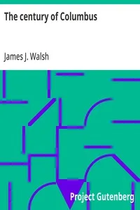 The century of Columbus — James J. (James Joseph) Walsh cover