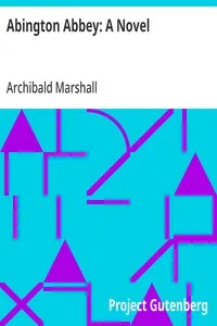 Abington Abbey: A Novel — Archibald Marshall cover