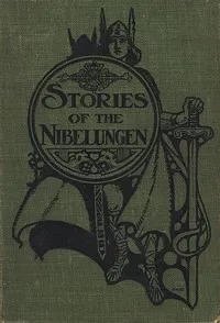 Stories of the Nibelungen for Young People — Anonymous cover