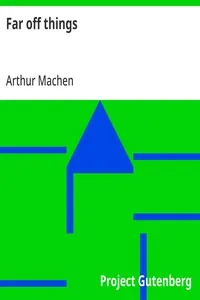 Far off things — Arthur Machen cover