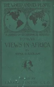 The World and Its People, Book VII: Views in Africa — Anna B. Badlam cover