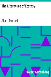 The Literature of Ecstasy — Albert Mordell cover