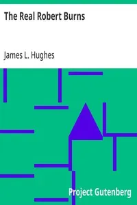 The Real Robert Burns — James L. (James Laughlin) Hughes cover